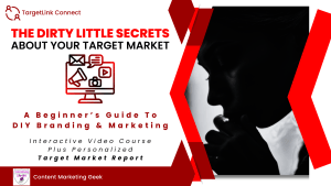 The Dirty Little Secrets About YOUR Target Market