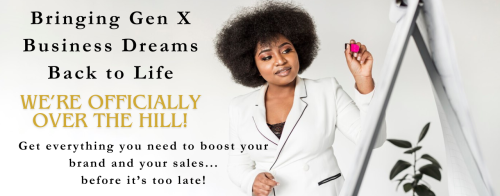 Bringing Gen X Business Dreams Back to Life